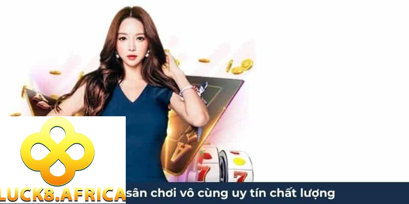 Khuyến Mãi Luck8 1 Những người chơi lâu năm có lẽ đã quá quen về khuyến mãi.