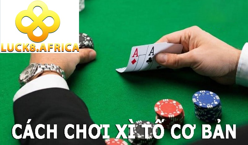 Xì Tố Luck8 Game Bài Cực Hay Trong Năm 2025 2 Giới thiệu xì tố Luck8